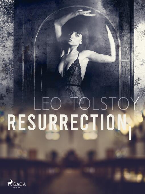 Titeldetaljer för Resurrection I av Leo Tolstoy - Tillgänglig